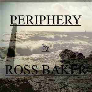Ross Baker - Periphery download mp3