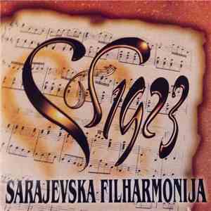 Sarajevska Filharmonija - Sarajevska Filharmonija 1923 download mp3