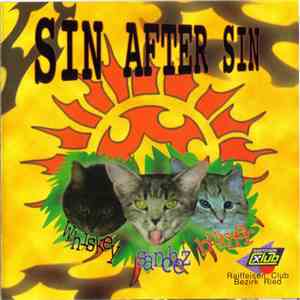 Sin After Sin - Whiskey Sanchez Burner download mp3