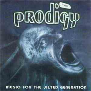 The Prodigy - Music For The Jilted Generation download mp3
