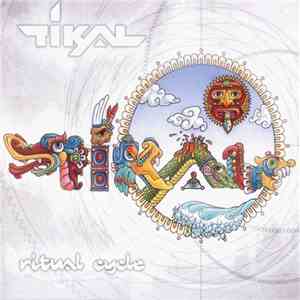 Tikal - Ritual Cycle download mp3
