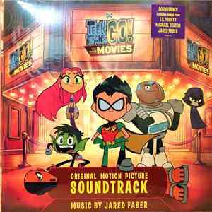 Various - Teen Titans Go! To The Movies (Original Motion Picture Soundtrack) download mp3
