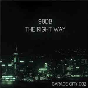 99dB - The Right Way download mp3