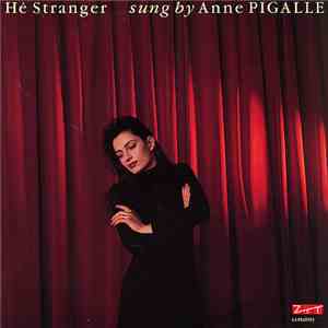 Anne Pigalle - Hé Stranger download mp3