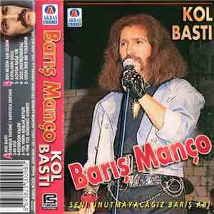Barış Manço - Kol Bastı download mp3