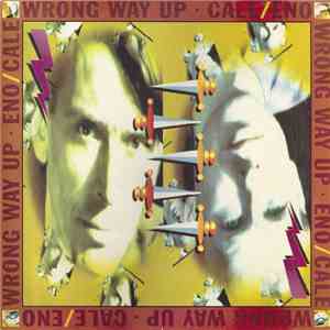 Brian Eno & John Cale - Wrong Way Up download mp3