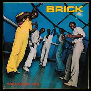 Brick - Waiting On You download mp3