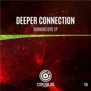 Deeper Connection - Running Girl EP download mp3
