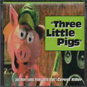 Green Jellö - Three Little Pigs download mp3