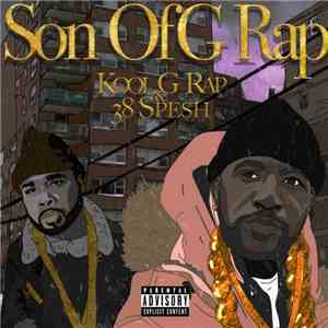 Kool G Rap & 38 Spesh - Son Of G Rap download mp3