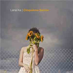 Lena Ka - Cinquième Saison download mp3