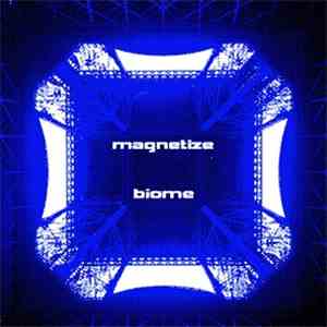 Magnetize - Biome download mp3