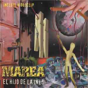 Marea - El Hijo de la Inés download mp3