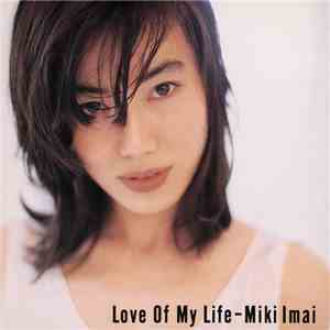 Miki Imai - Love Of My Life mp3 download