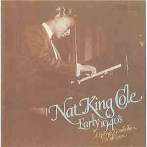Nat King Cole - Early 1940's download mp3
