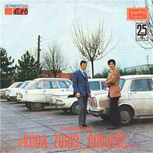 Ćorluka - Anušić - Kuda Žuriš, Čovječe... download mp3