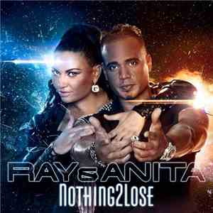 Ray & Anita - Nothing 2 Lose download mp3
