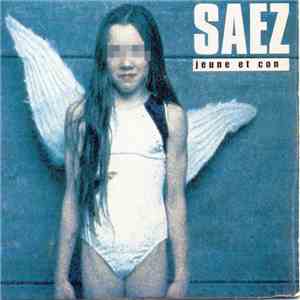 Saez - Jeune Et Con download mp3