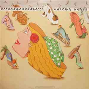 Stéphane Grappelli - Uptown Dance download mp3