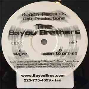 The Bayou Brothers - Skyee / Open To Praise download mp3