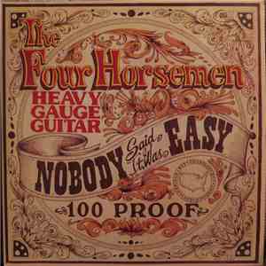The Four Horsemen - Nobody Said It Was Easy- 30th Anniversary download mp3