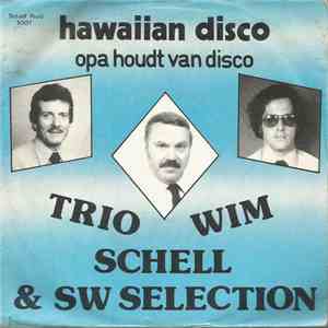 Trio Wim Schell & SW Selection - Hawaiian Disco download mp3