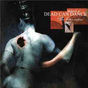 Various - Tribute To Dead Can Dance: The Lotus Eaters mp3 download