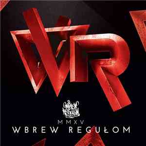 Wbrew Regułom - MMXV mp3 download
