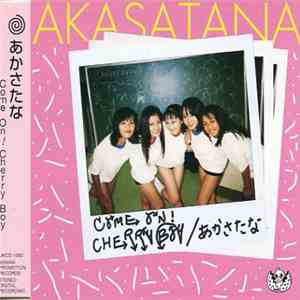 Akasatana - Come On! Cherry Boy download mp3