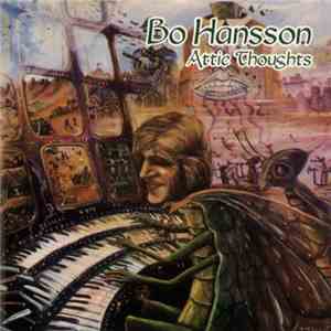 Bo Hansson - Attic Thoughts download mp3