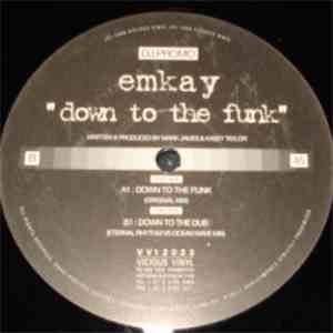 Emkay - Down To The Funk download mp3