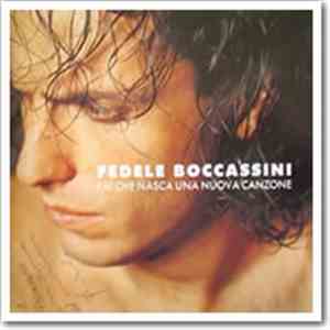 Fedele Boccassini - Fai Che Nasca Una Nuova Canzone mp3 download