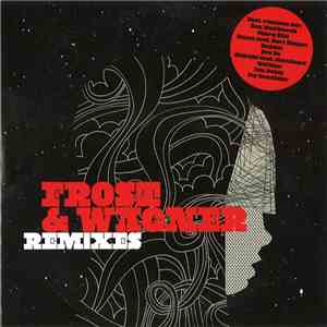 Frost & Wagner - Remixes download mp3