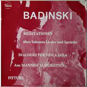 Nikolai Badinski - Meditationen / Dialoghi Per Viola Sola / Momenti / Pitture Per Trio D'Archi mp3 download