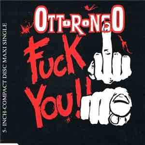 Ottorongo - Fuck You! download mp3