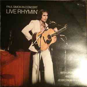Paul Simon With Urubamba And The Jessy Dixon Singers - Live Rhymin' Paul Simon In Concert download mp3