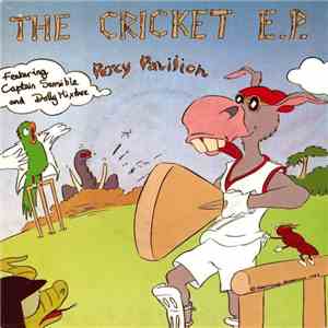 Percy Pavilion Featuring Captain Sensible And Dolly Mixture - The Cricket E.P. mp3 download