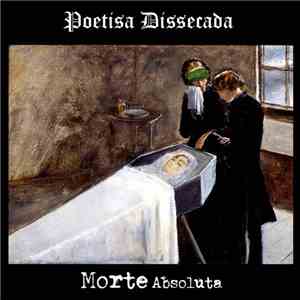 Poetisa Dissecada - Morte Absoluta download mp3
