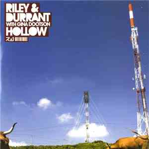Riley & Durrant With Gina Dootson - Hollow download mp3