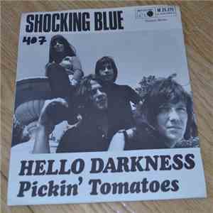 Shocking Blue - Hello Darkness download mp3