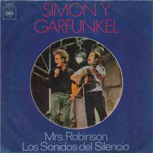 Simon Y Garfunkel - Mrs. Robinson / Los Sonidos Del Silencio download mp3