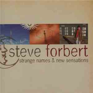 Steve Forbert - Strange Names & New Sensations mp3 download