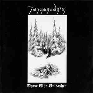Tangorodrim - Those Who Unleashed download mp3