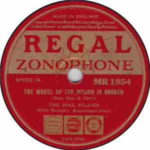 The Hill Billies  - The Wheel Of The Wagon Is Broken / Yodelling Cowboy download mp3