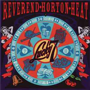 The Reverend Horton Heat - Lucky 7 download mp3