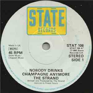 The Strand  - Nobody Drinks Champagne Anymore download mp3