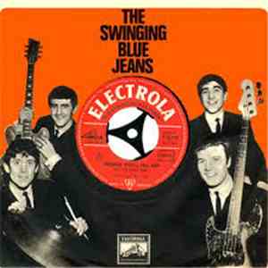The Swinging Blue Jeans - Promise You'll Tell Her / It's So Right download mp3
