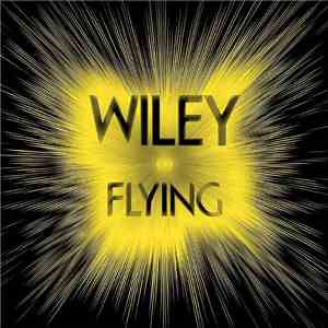 Wiley  - Flying download mp3