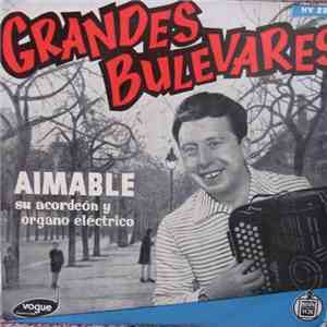 Aimable - Grandes Bulevares mp3 download