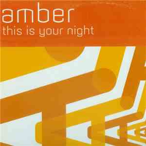 Amber - This Is Your Night download mp3